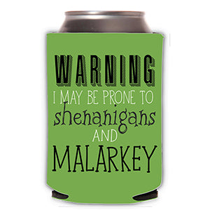 Malarkey and Shenanigans ST. PATRICK'S DAY CAN COOLER